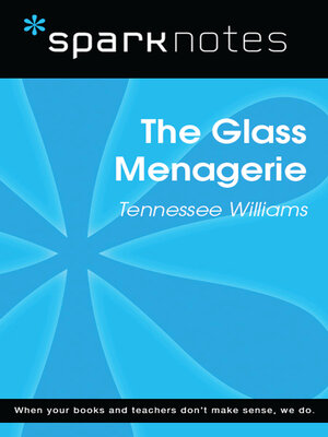 cover image of The Glass Menagerie (SparkNotes Literature Guide)